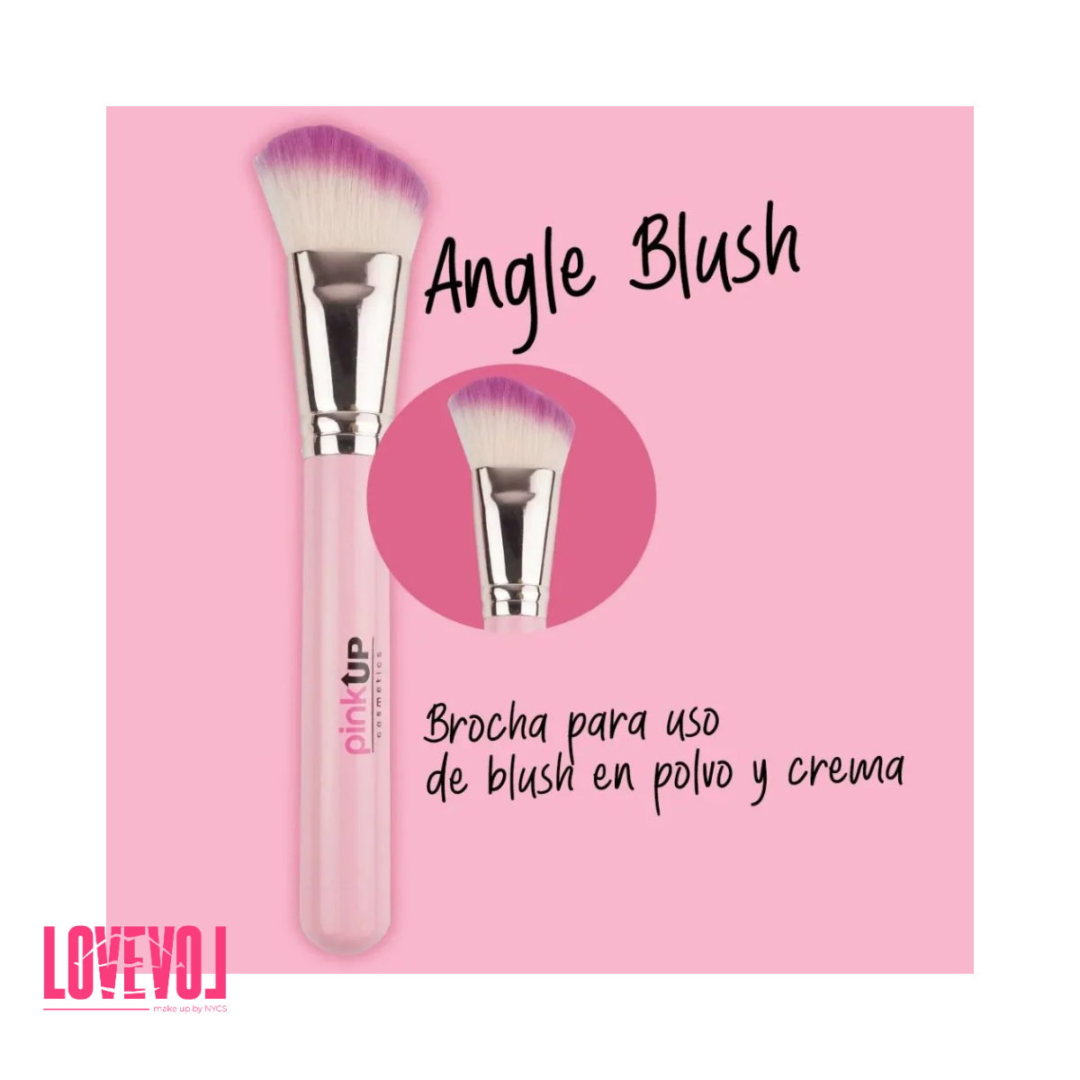 Brocha Angle de Pink Up